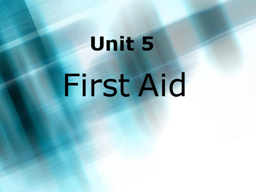 高二英语必修五unit5firstaidReading部分精品PPT课件