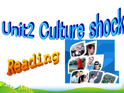 牛津深圳版九年级英语下册Unit2 Culture shock教学课件 reading