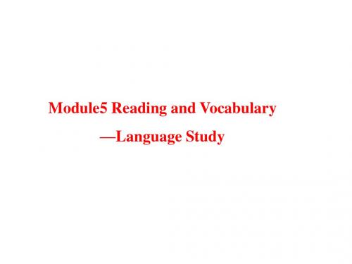 外研版高中英语必修2 Module5 Reading and Vocabulary考点精品课件