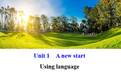 新教材外研版必修第一册Unit1A new start-Using language公开课优质课件