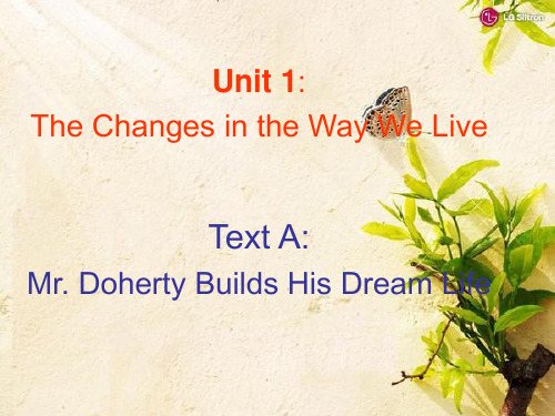 (大学英语综合教程)Unit1课件 The Changes in the Way We Live