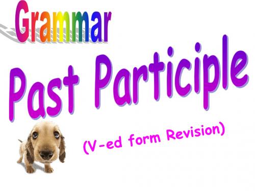 人教课标版高中英语选修8Unit3V-ed form Revision 课件 (共22张PPT)