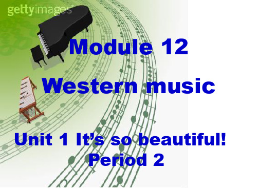 外研版七年级下册Module 12 Unit1 Period 2(共26张PPT)