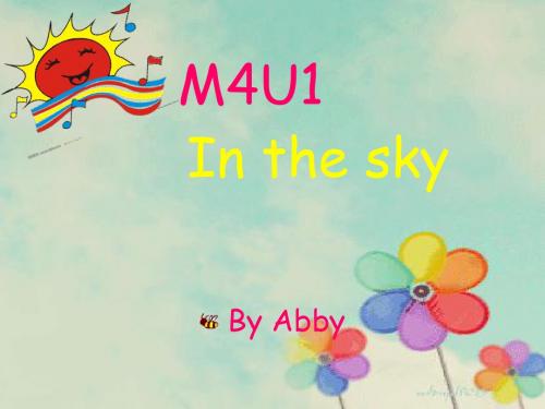 二年级上册英语课件-Moudle4 Unit 1 in the sky 牛津上海版(一起)(共23张PPT)