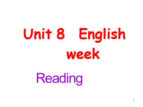 Unit-8-English-week-reading精美ppt课件-(新版)牛津深圳版八年级上