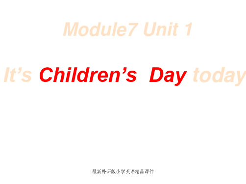 外研版一起小学英语二年级下册精品课件：Module 7《Unit 1 It’s Children’s Day today》ppt课件3