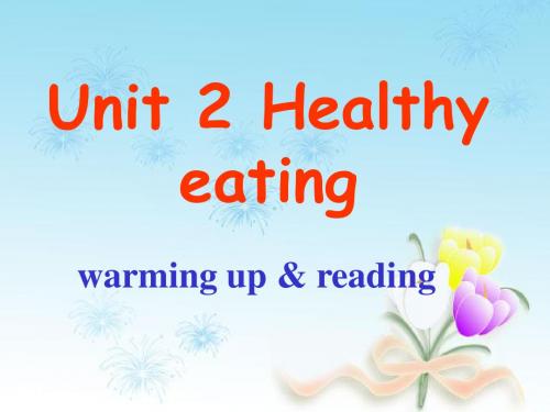 人教新课标英语必修三 Unit2 Healthy eating-Reading (共17张)