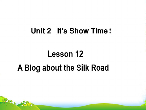 冀教版七年级英语下册Unit 2 It’s Show Time! Lesson 12 A Blog 