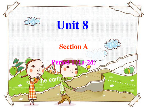 人教七年级下册unit8 Section A  1a-2d(共54张PPT)