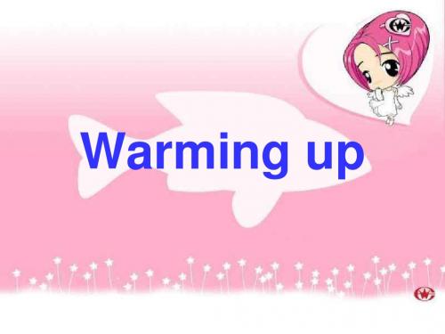 高一英语课件：warming up ,listening and speaking 北师大版