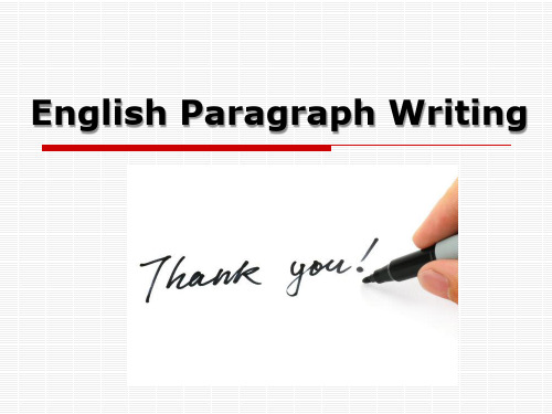 英语段落写作English Paragraph Writing