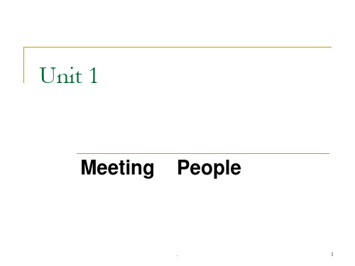 初级商务英语听力unit-1-meeting-peoplePPT课件