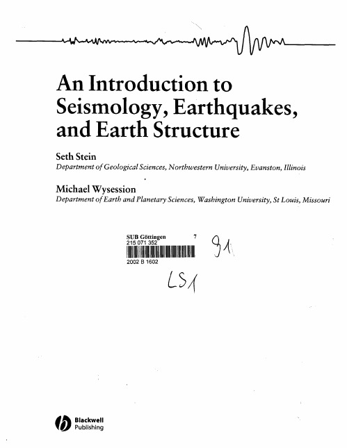 An Introduction to Seismology, Earthquakes, and Earth Structure
