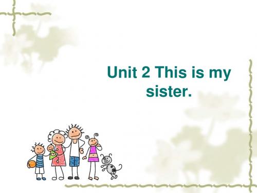 人教版七上unit2This is my sister 教学课件Period1(共30张PPT)