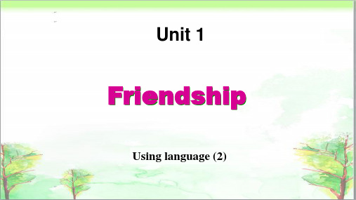 人教版高中英语必修一Unit1 Friendship Using language 课件(共24张P