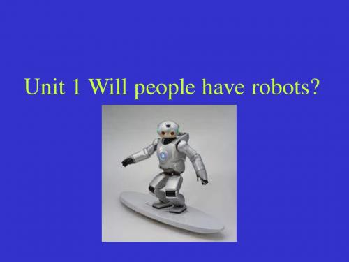 Unit 1 Will people have robots