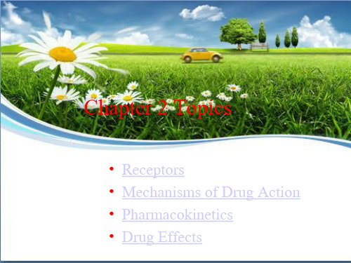 药理学英文PHARMACOLOGY2Mechanisms of Drug Action