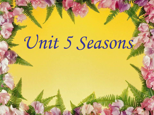 6B_Unit5_The_seasons课件之二(牛津小学英语课件)
