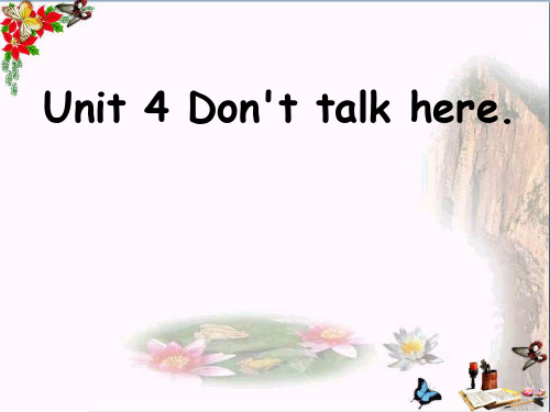 五年级英语下册Unit4《Don’ttalkhere》 精选教学PPT课件1(新版)湘少版