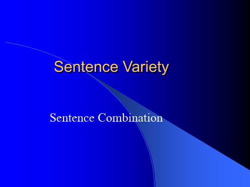 Sentence Variety 英语写作 课件