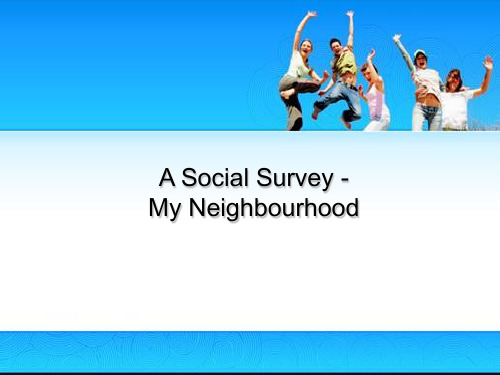 外研版 必修一Module 4 A Social Survey-My Neighbourhood教案