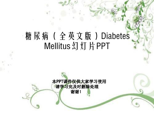 糖尿病(全英文版)Diabetes Mellitus幻灯片PPT