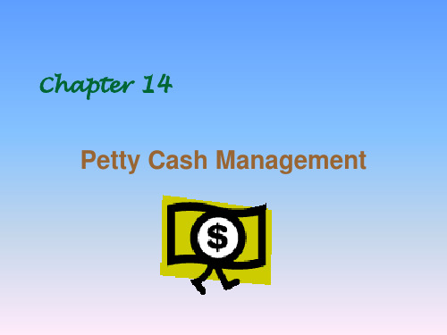 商务秘书实务Chapter 14 - Petty cash management