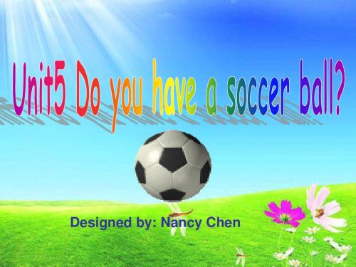 Unit5 Do you have a soccer ball(SectionA)