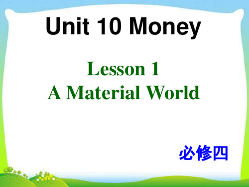 北师大版高中英语必修四 Unit 10 Lesson 1教学课件