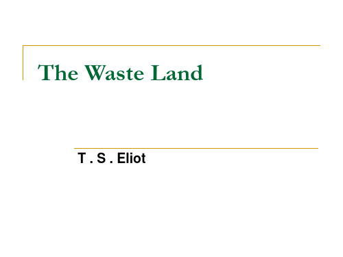 T.S.Eliot The Waste Land 艾略特《荒原》赏析