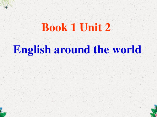 人教版高中英语 必修一 Unit2 《English around the world---Reading》 课件