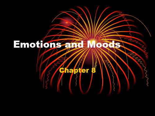 Chapter 8 - Emotions and Moods