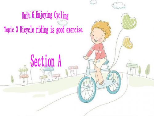 科普2011八年级英语下册《nit 6 Enjoying Cycling  Topic 1    Section A》公开课课件_16