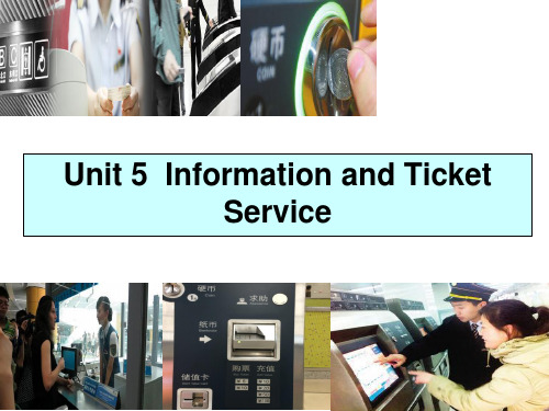 城市轨道交通客运服务英语 unit 5 Information and Ticket Service