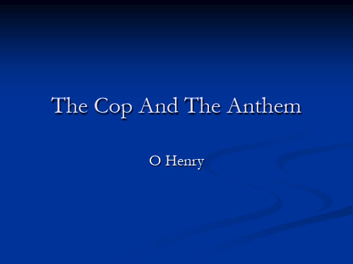 The Cop And The Anthem