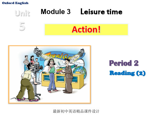 牛津深圳初中英语九年级英语上册 Module 3 Unit 5 Action Period 2精品课件 