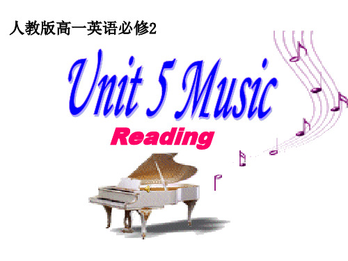 高中英语人教版必修二Unit5MusicReading课件