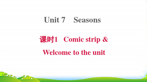 八年级英语上Unit7Seasons课时1ComicstripWelcometoth