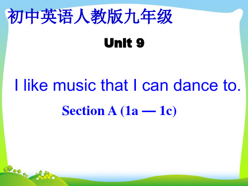 人教英语九年级全一册Unit9Section A 1a—1c (共27张PPT).ppt