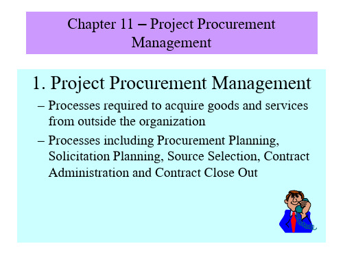 项目管理PPT Chapter 11 Project Procurement Management