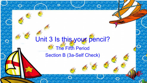 七年级英语上册unit3isthisyourpencilsectionb3aselfcheck