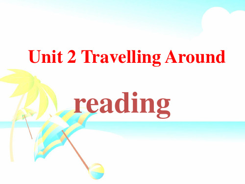 新人教版必修一Unit 2 Travelling Around reading课件(41张)