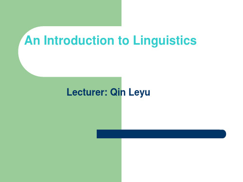 Chapter 1 Invitations to Linguistics语言学