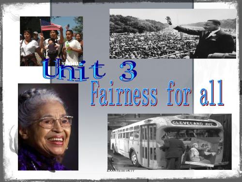 英语课件:Unit3 《Fairness for all》(新人教版选修10)