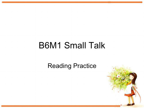 外研版选修六M1SmallTalkreadingpractice课件