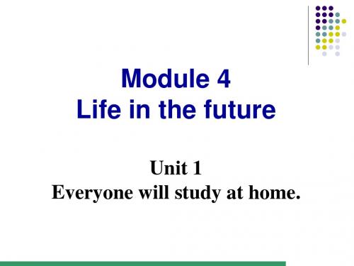 新外研版七年级英语下册Module 4 Life in the future u1精品课件