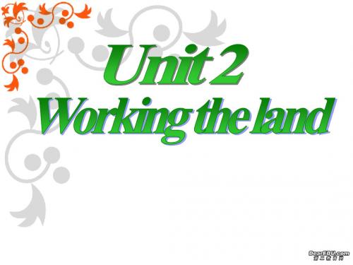 人教版高中英语必修4：Unit 2 Working the land