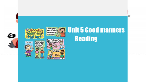 牛津8B Unit 5 Good manners Reading(共22张PPT)精品课件