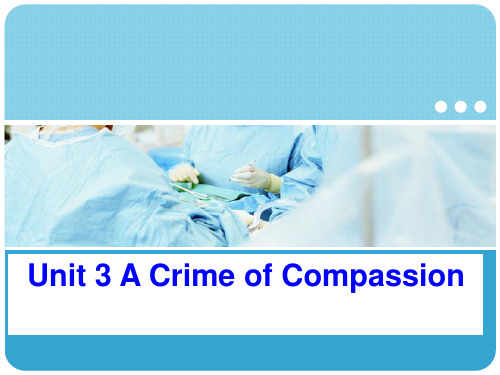 unit 3 A crime of compassionppt课件