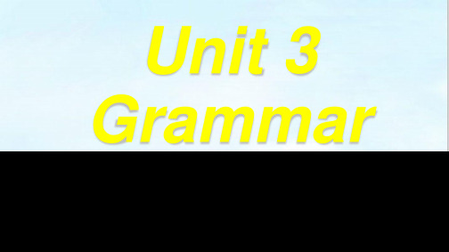 人教版高中英语必修三Unit3grammar